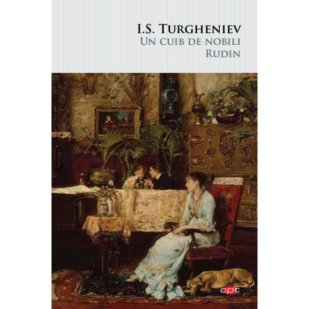 Un cuib de nobili | I.S. Turgheniev