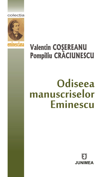 Odiseea manuscriselor Eminescu – Volumul I, II, III | Pompiliu Craciunescu, Valentin Cosereanu carturesti.ro imagine 2022