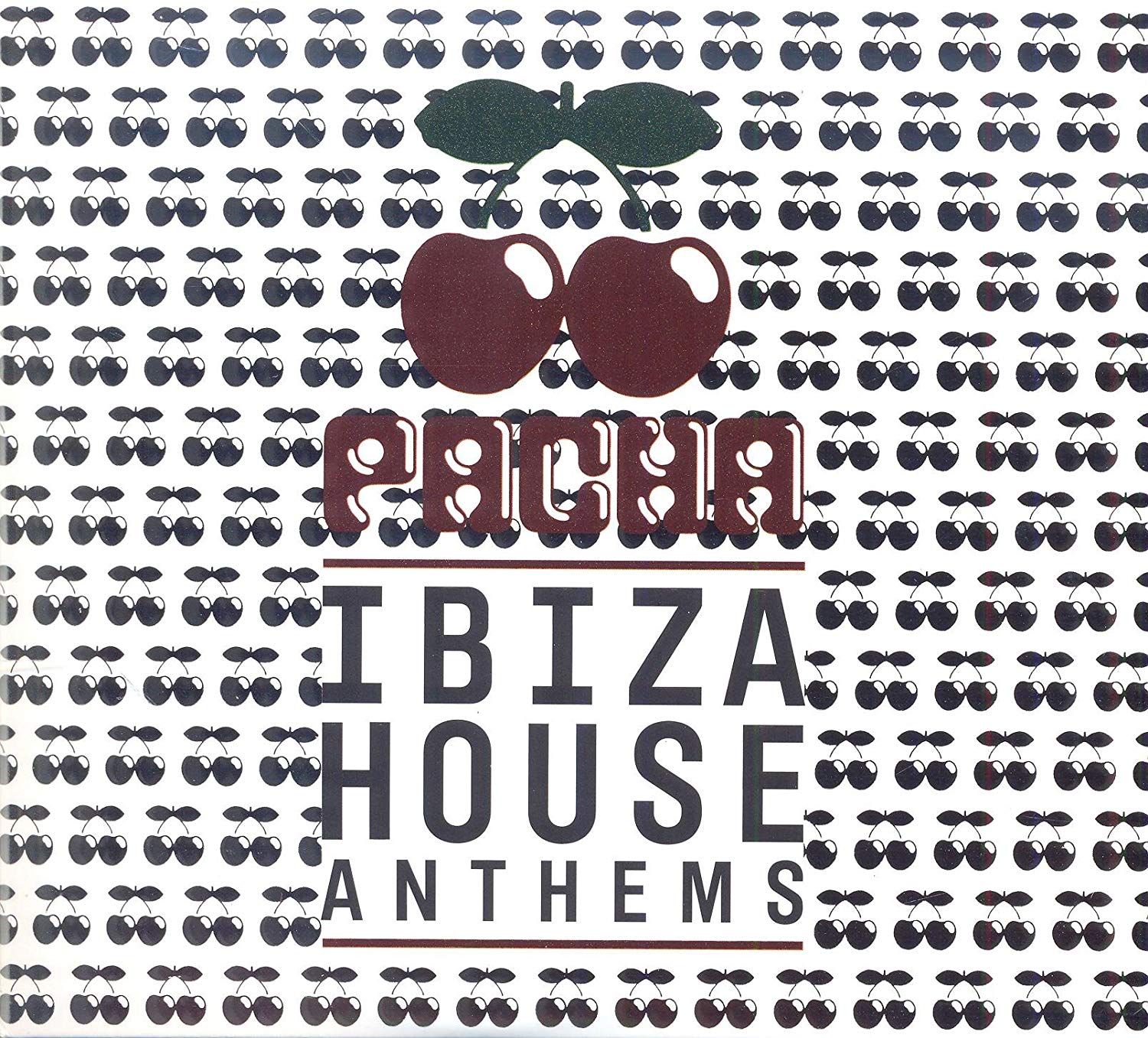 Pacha Ibiza House Anthems | Various Artists