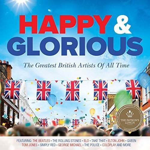 Happy & Glorious - The greatest british artists of all time | Various Artists
