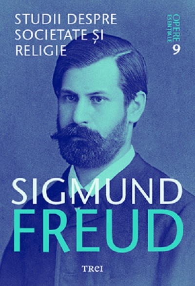 Studii despre societate si religie | Sigmund Freud Carte 2022