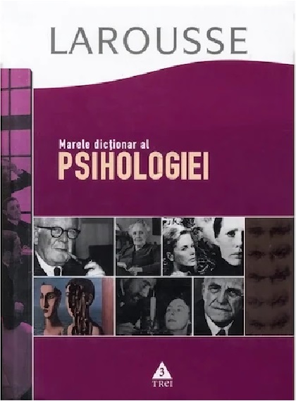 Larousse. Marele dictionar al psihologiei | Larousse Carte imagine 2021