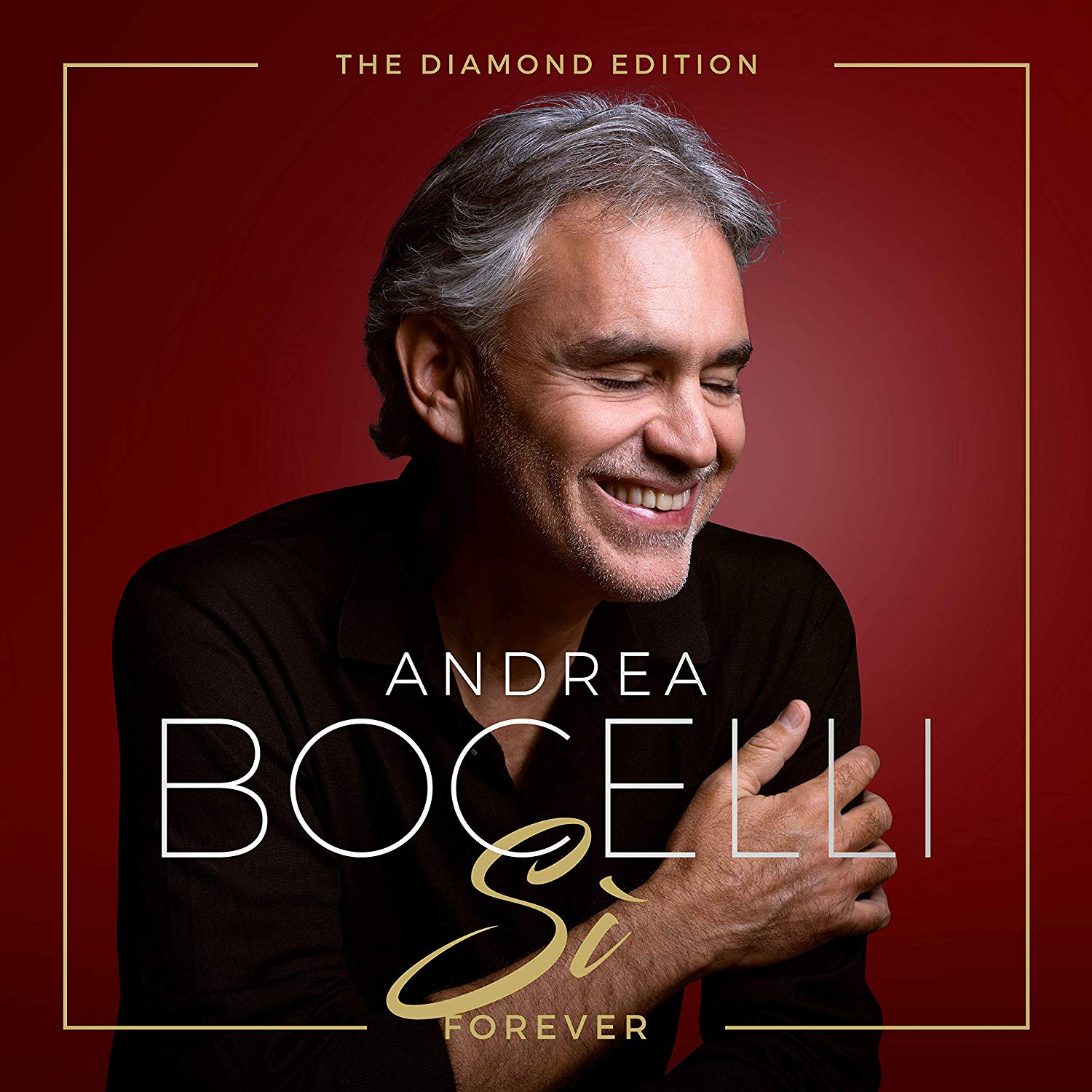 Si Forever - The Diamond Edition | Andrea Bocelli