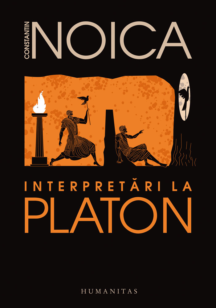 Interpretari la Platon | Constantin Noica carturesti 2022