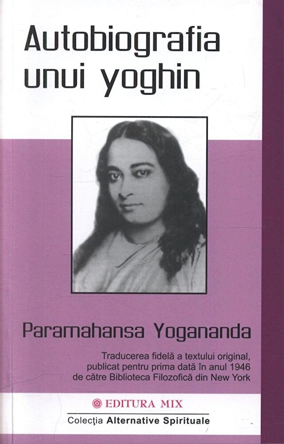 Autobiografia unui yoghin | Paramahansa Yogananda carturesti.ro Carte