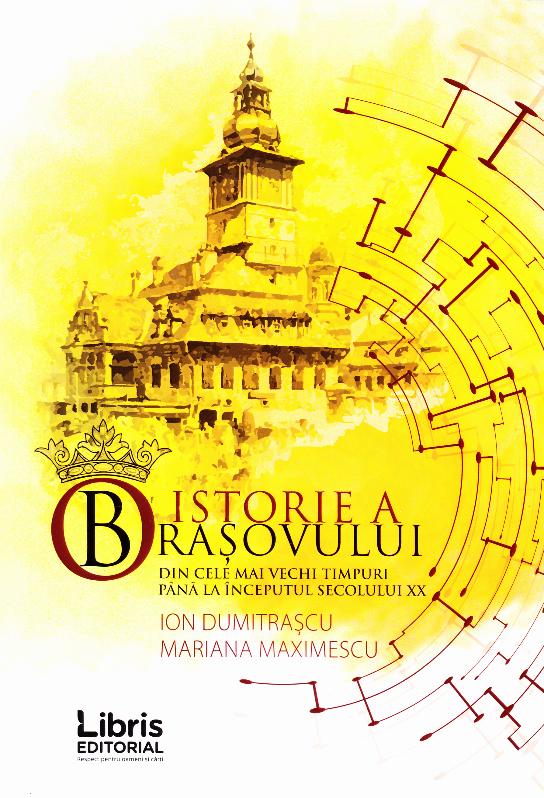 O istorie a Brasovului | Ion Dumitrascu, Mariana Maximescu
