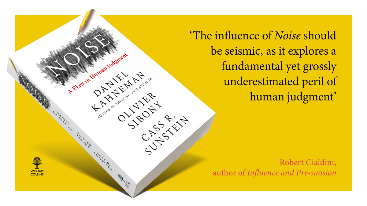 Noise | Daniel Kahneman, Oliver Sibony, Cass R. Sunstein - 1 | YEO