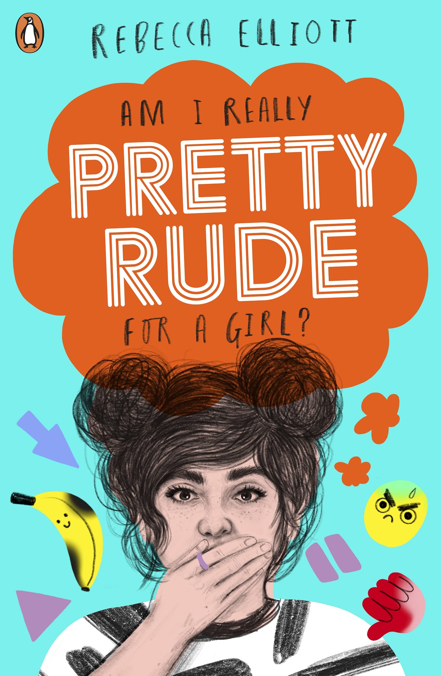 Pretty Rude | Rebecca Elliott