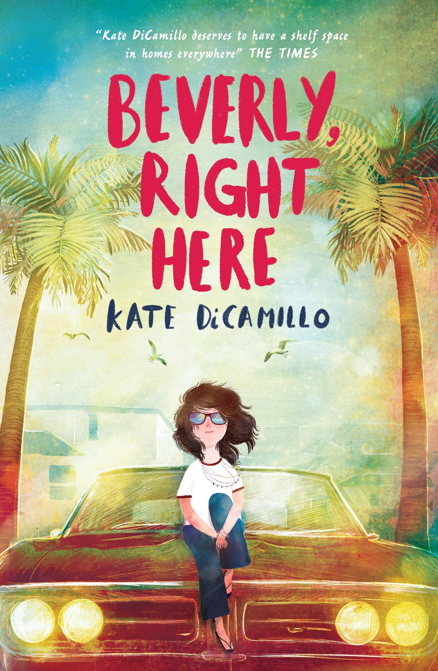 Beverly, Right Here | Kate Dicamillo
