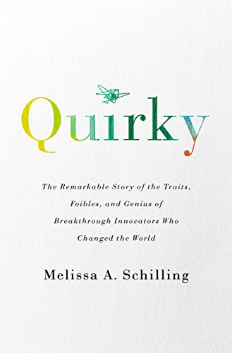 Quirky | Melissa A Schilling
