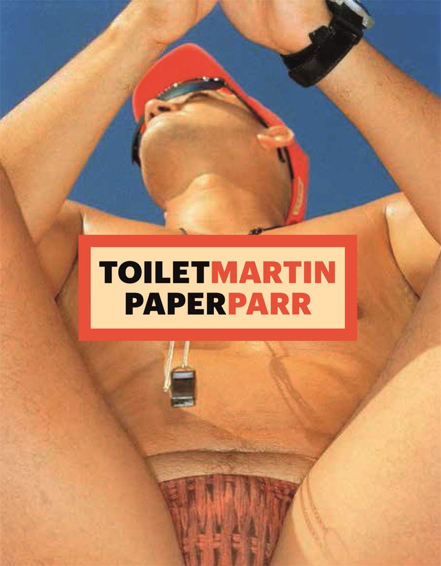ToiletMartin PaperParr Book | Martin Parr, Maurizio Cattelan, Pierpaolo Ferrari