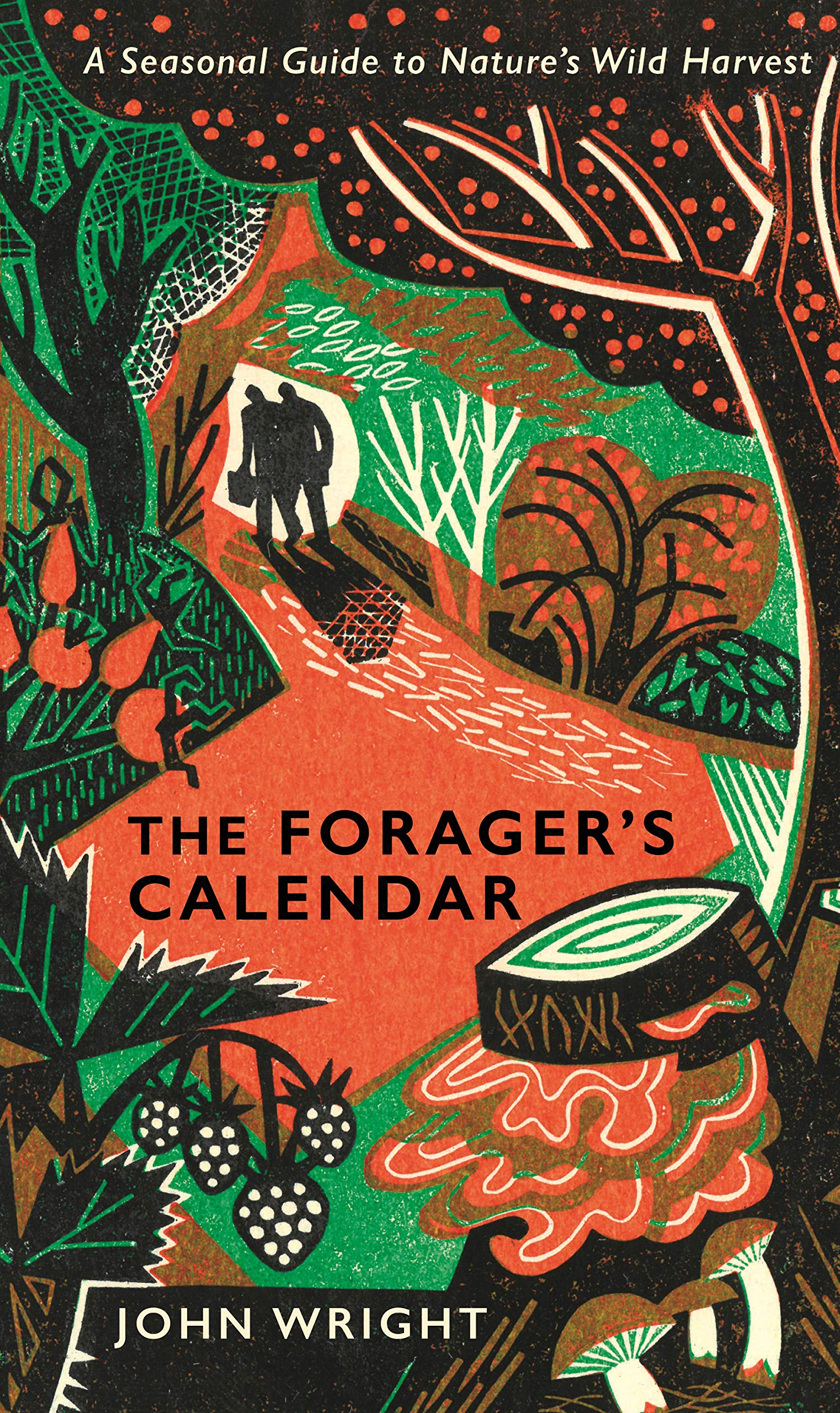 The Forager\'s Calendar | John Wright