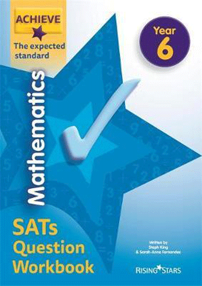 Mathematics SATs Question Workbook | Steph King, Sarah-Anne Fernandes