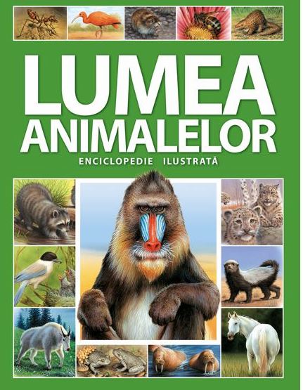 Enciclopedie ilustrata – Lumea animalelor | carturesti.ro imagine 2022