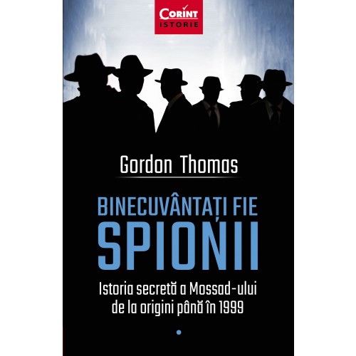 Binecuvantati fie spionii | Gordon Thomas carturesti.ro poza bestsellers.ro