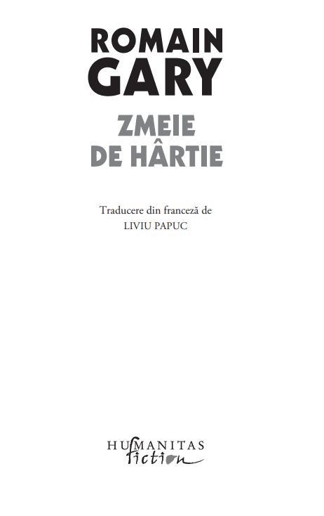 Zmeie de hartie | Romain Gary