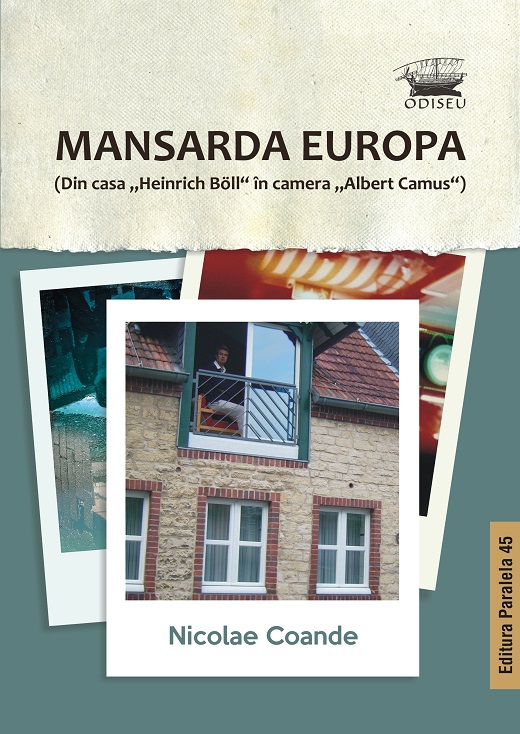 Mansarda Europa | Nicolae Coande Biografii 2022