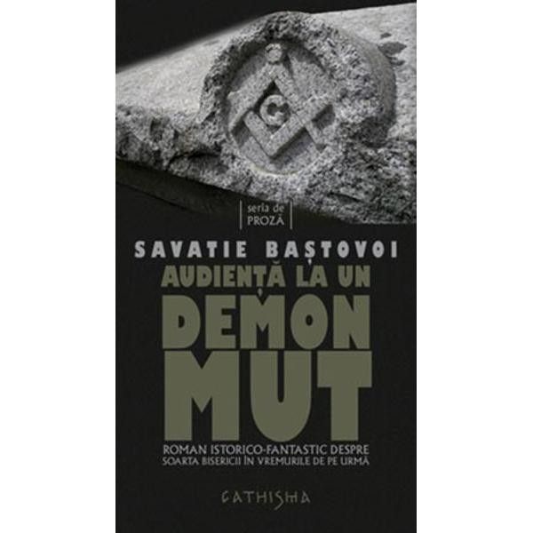 Audienta la un demon mut | Savatie Bastovoi