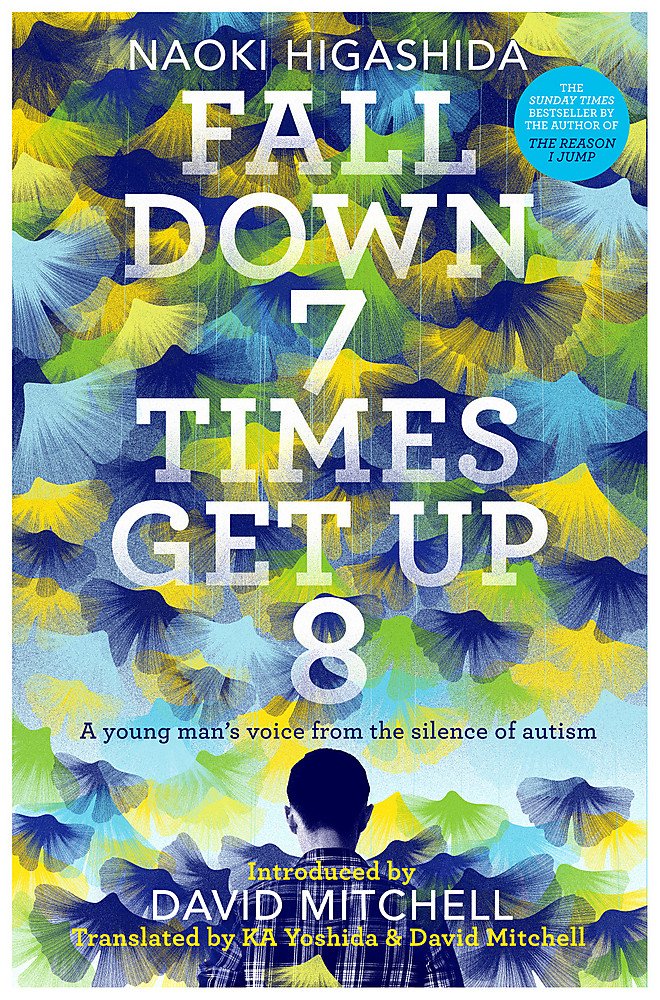 Fall Down Seven Times, Get Up Eight | Naoki Higashida, David Mitchell