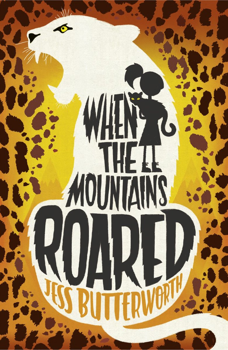 When the Mountains Roared | Jess Butterworth