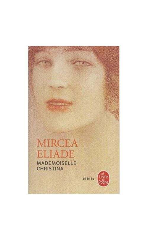 Mademoiselle Christina | Mircea Eliade - 1 | YEO