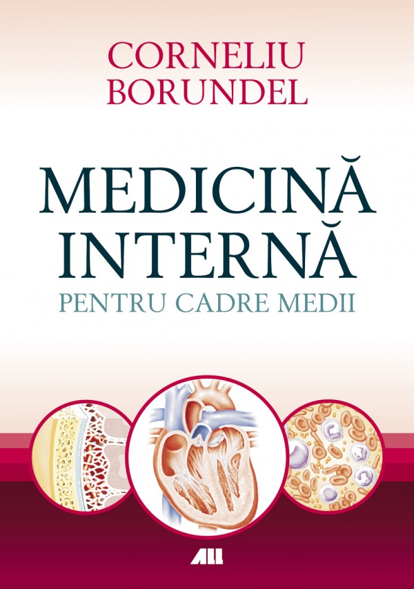 Medicina interna pentru cadre medii | Corneliu Borundel ALL poza 2022