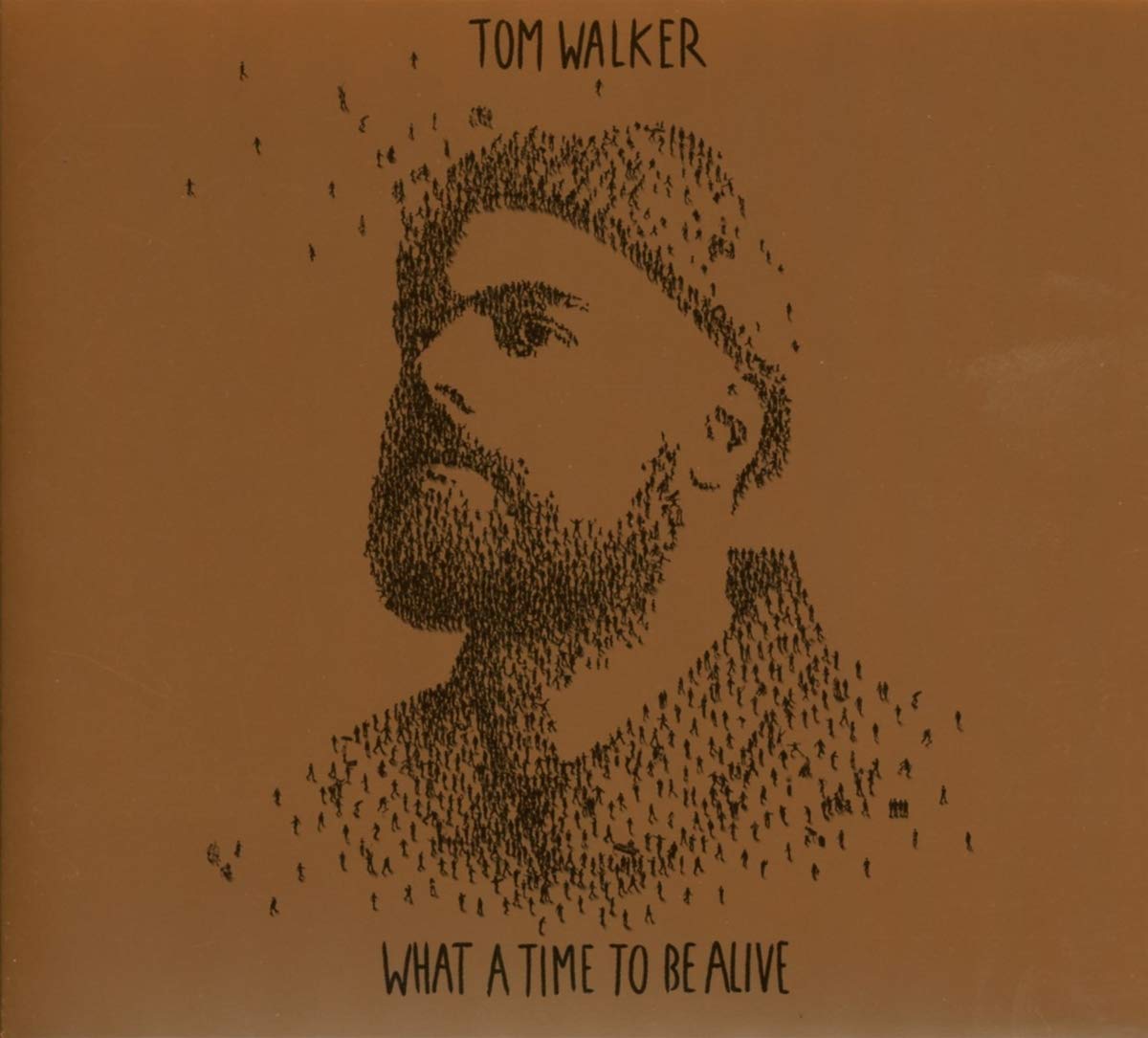 What a Time to Be Alive - Deluxe Edition | Tom Walker