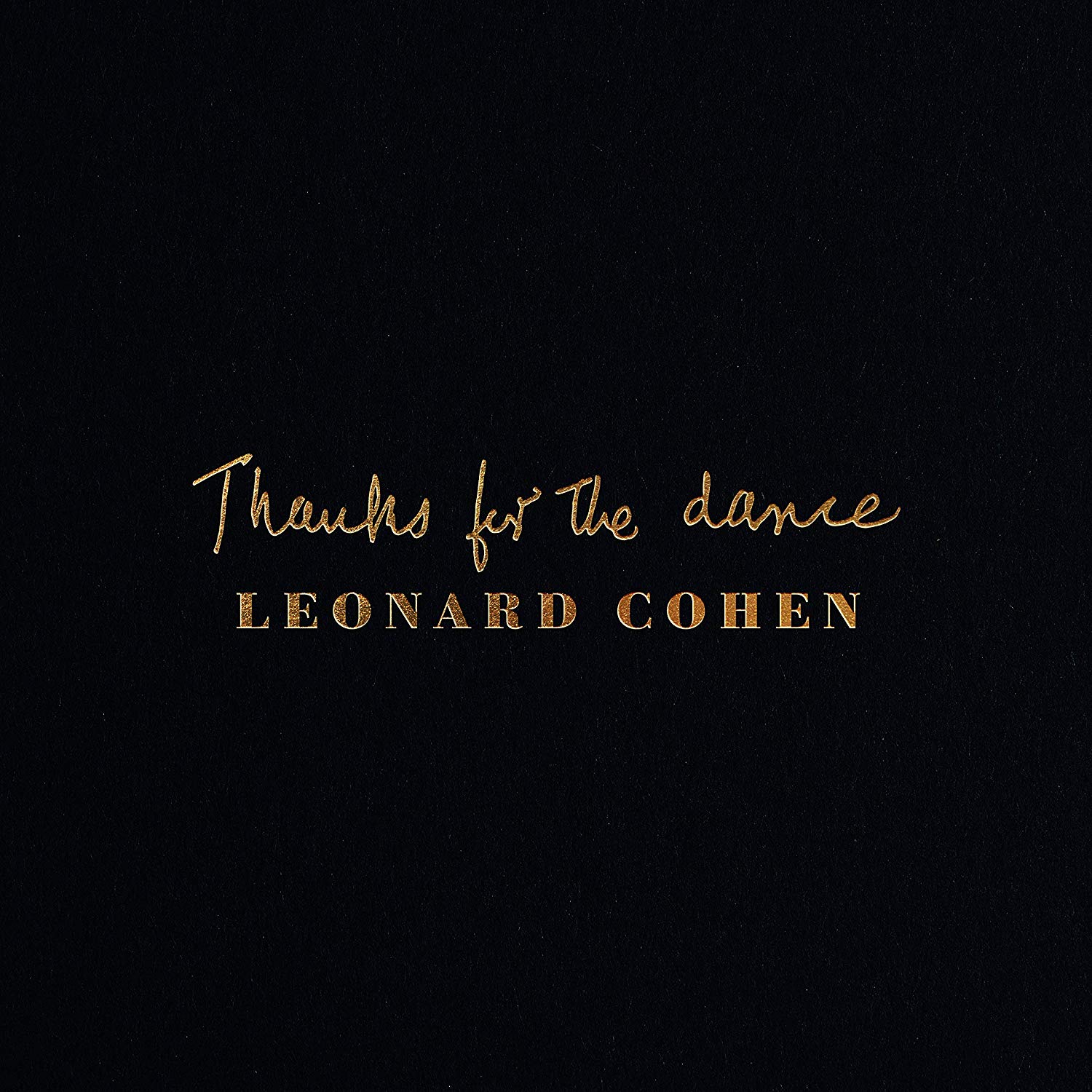 Thanks For The Dance | Leonard Cohen carturesti.ro poza noua