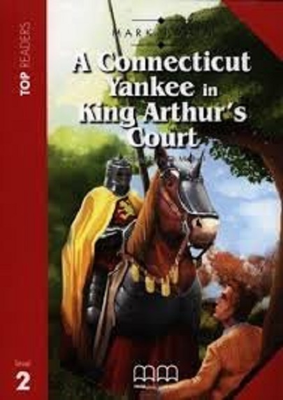  A Connecticut Yankee in King Arthur s Court | Twain Mark