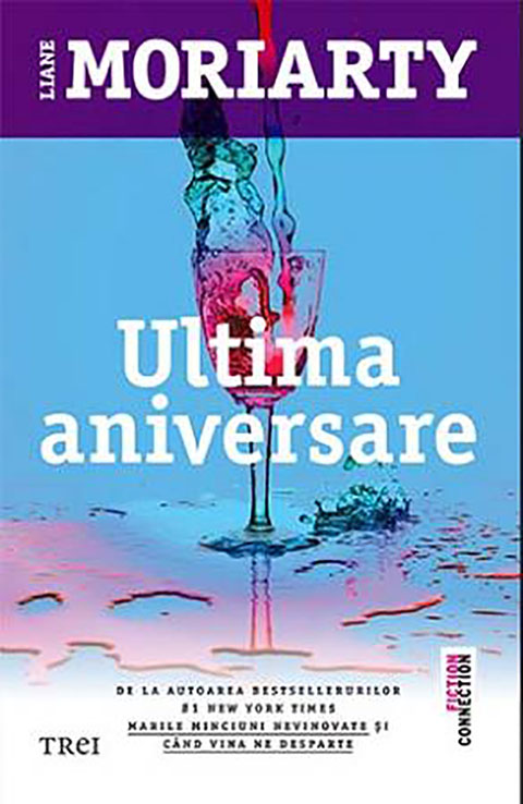 Ultima aniversare | Liane Moriarty carturesti.ro poza bestsellers.ro