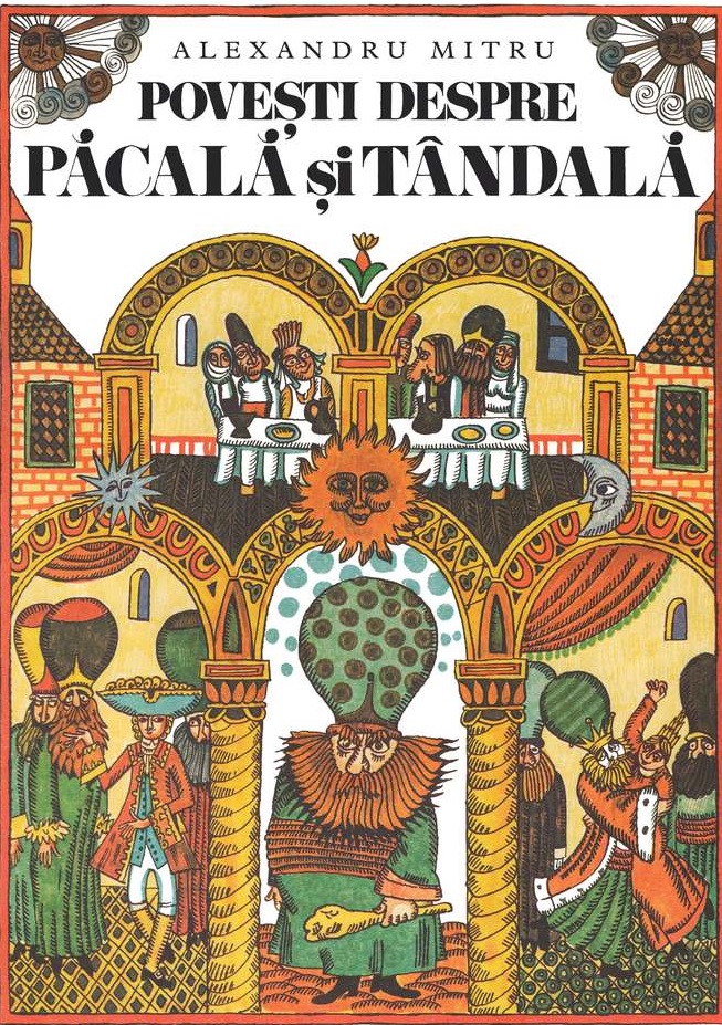 Povesti despre Pacala si Tandala | Alexandru Mitru ART Carte