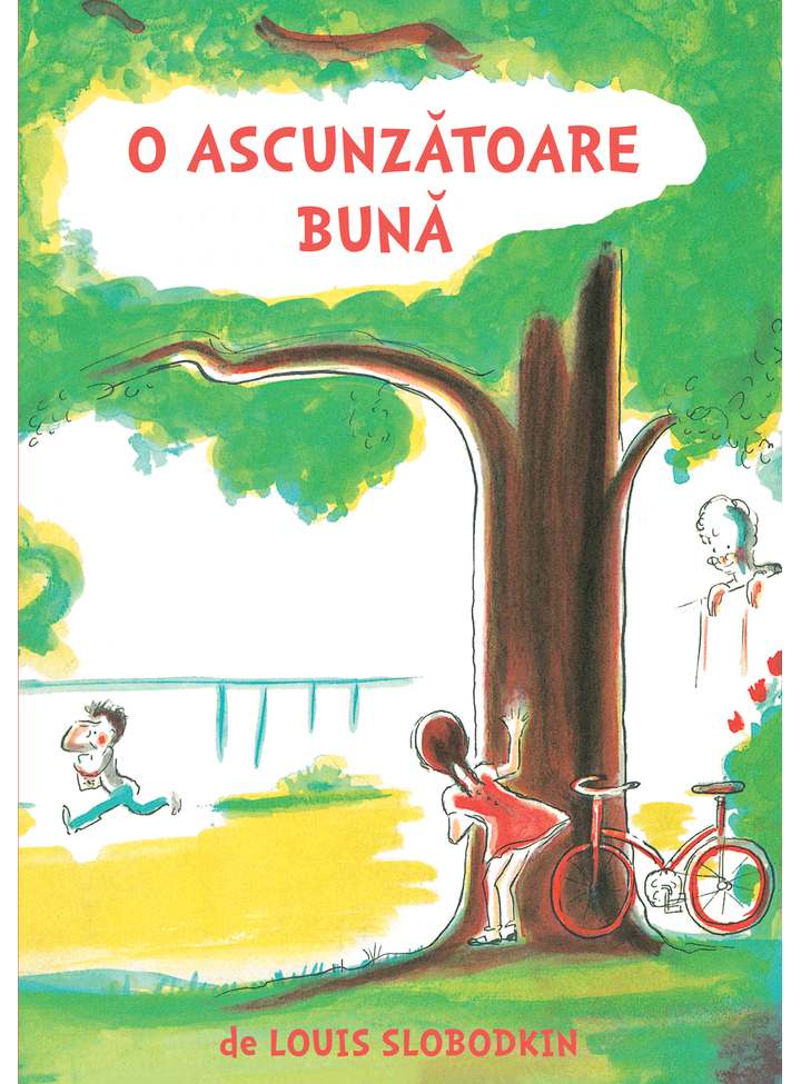 O ascunzatoare buna | Louis Slobodkin