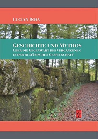 Geschichte und Mythos | Lucian Boia