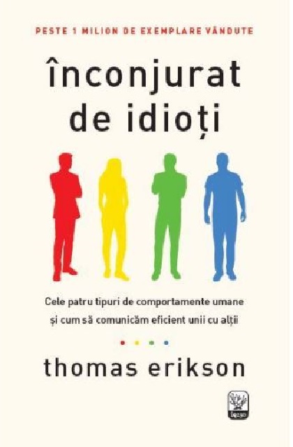 Inconjurat de idioti | Thomas Erikson Carte