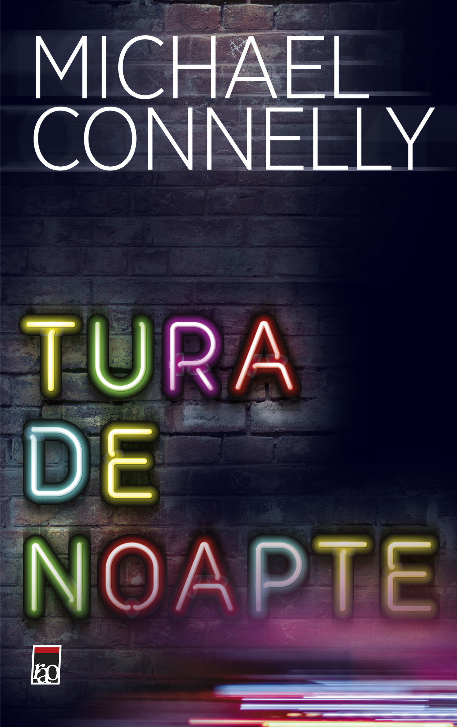 Tura de noapte | Michael Connelly