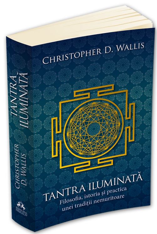 Tantra iluminata | Christopher D. Wallis De La Carturesti Carti Dezvoltare Personala 2023-05-30 3
