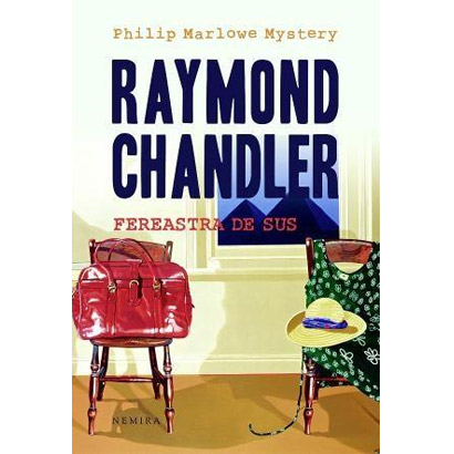 Fereastra de sus (Hardcover) | Raymond Chandler