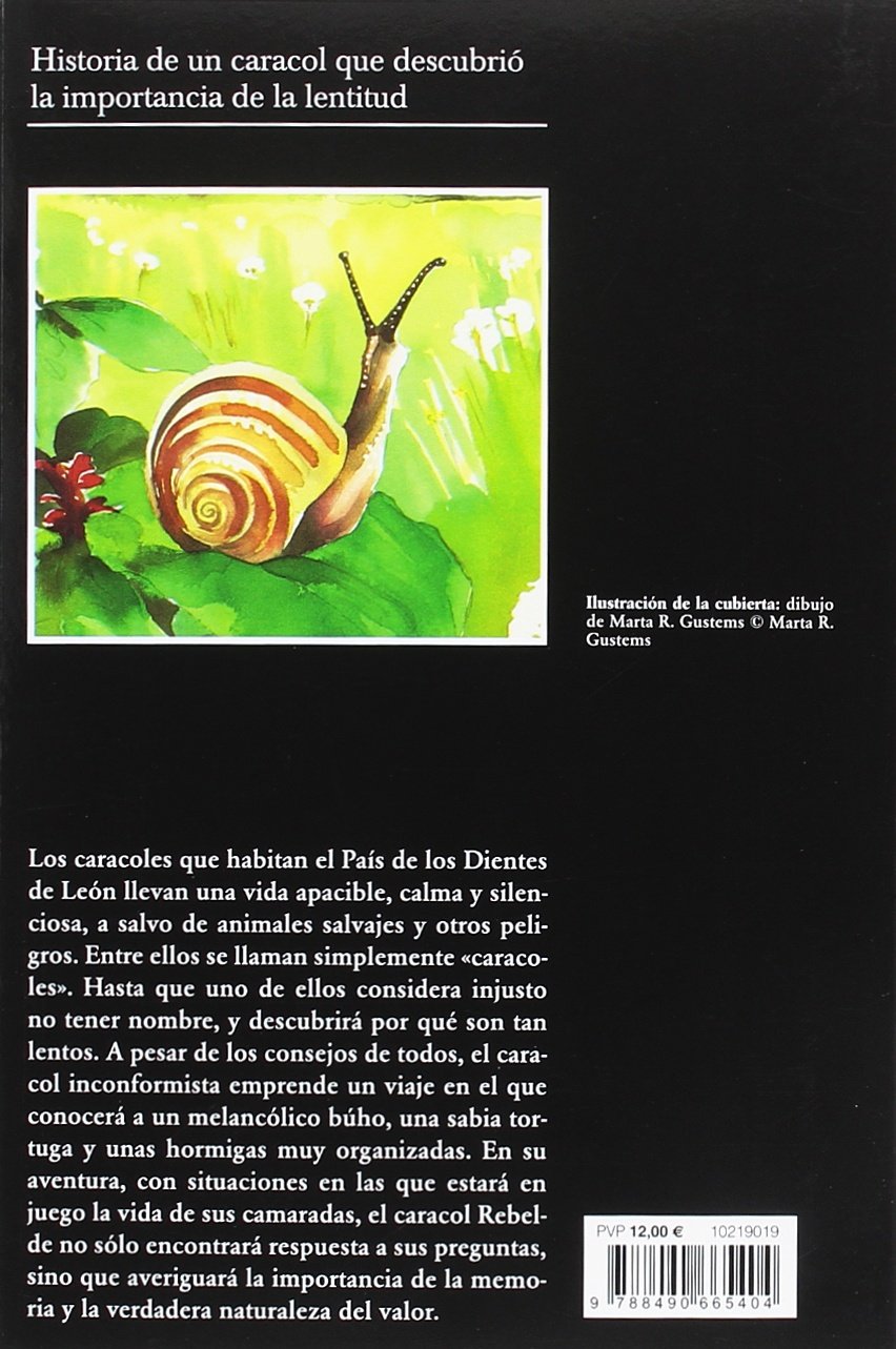 Historia de un caracol que descubrio la importancia de la lentitud | Luis Sepulveda
