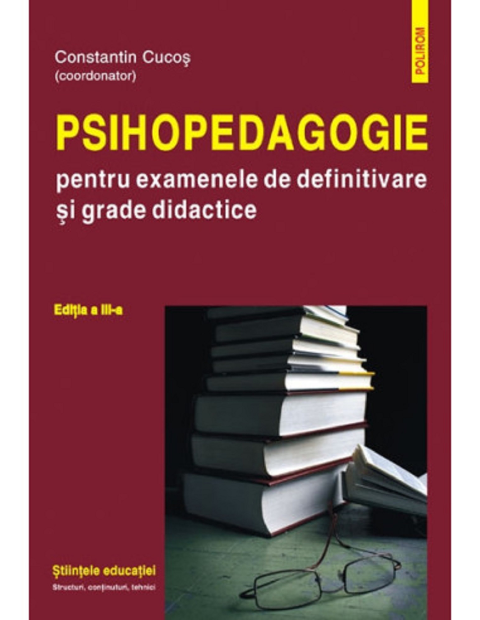 Psihopedagogie pentru examenele de definitivare si grade didactice | Constantin Cucos