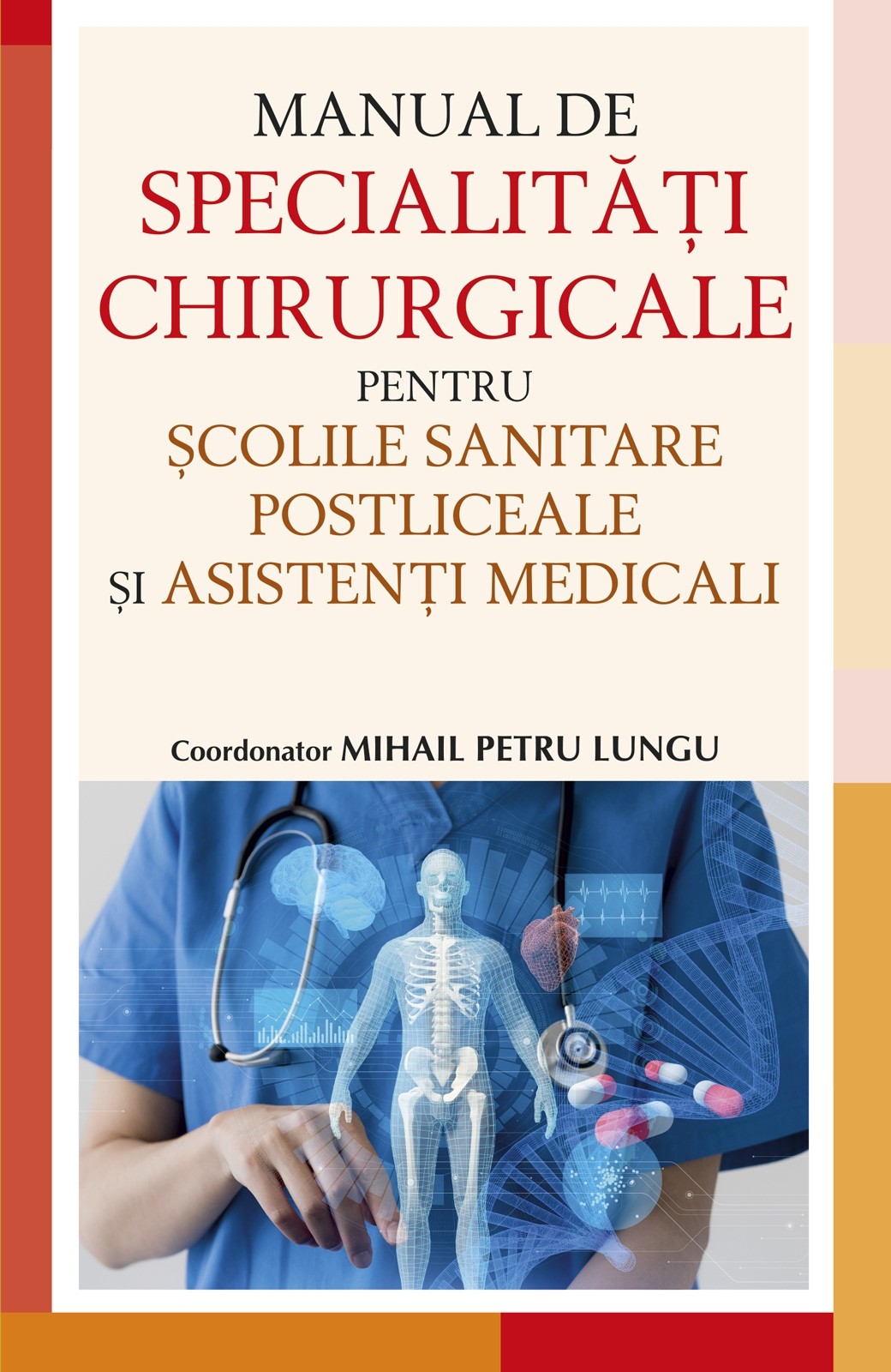 Manual de specialitati chirurgicale pentru scolile sanitare postliceale si asistenti medicali | ALL imagine 2022