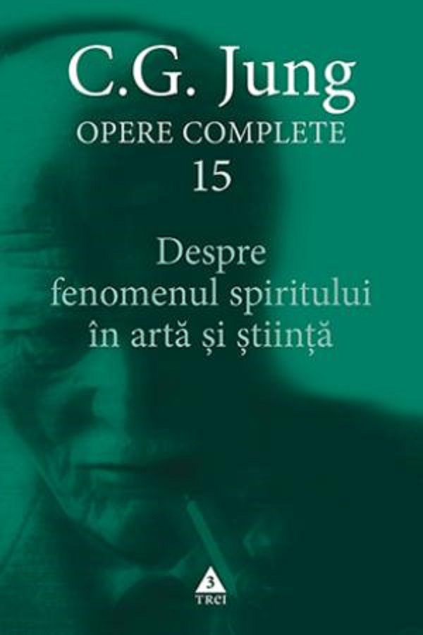 Despre fenomenul spiritului in arta si stiinta | C.G. Jung