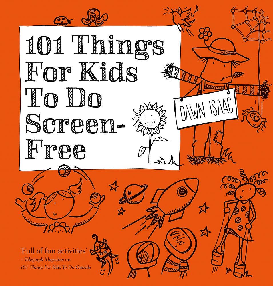 101 Things for Kids to do Screen-Free | Dawn Isaac
