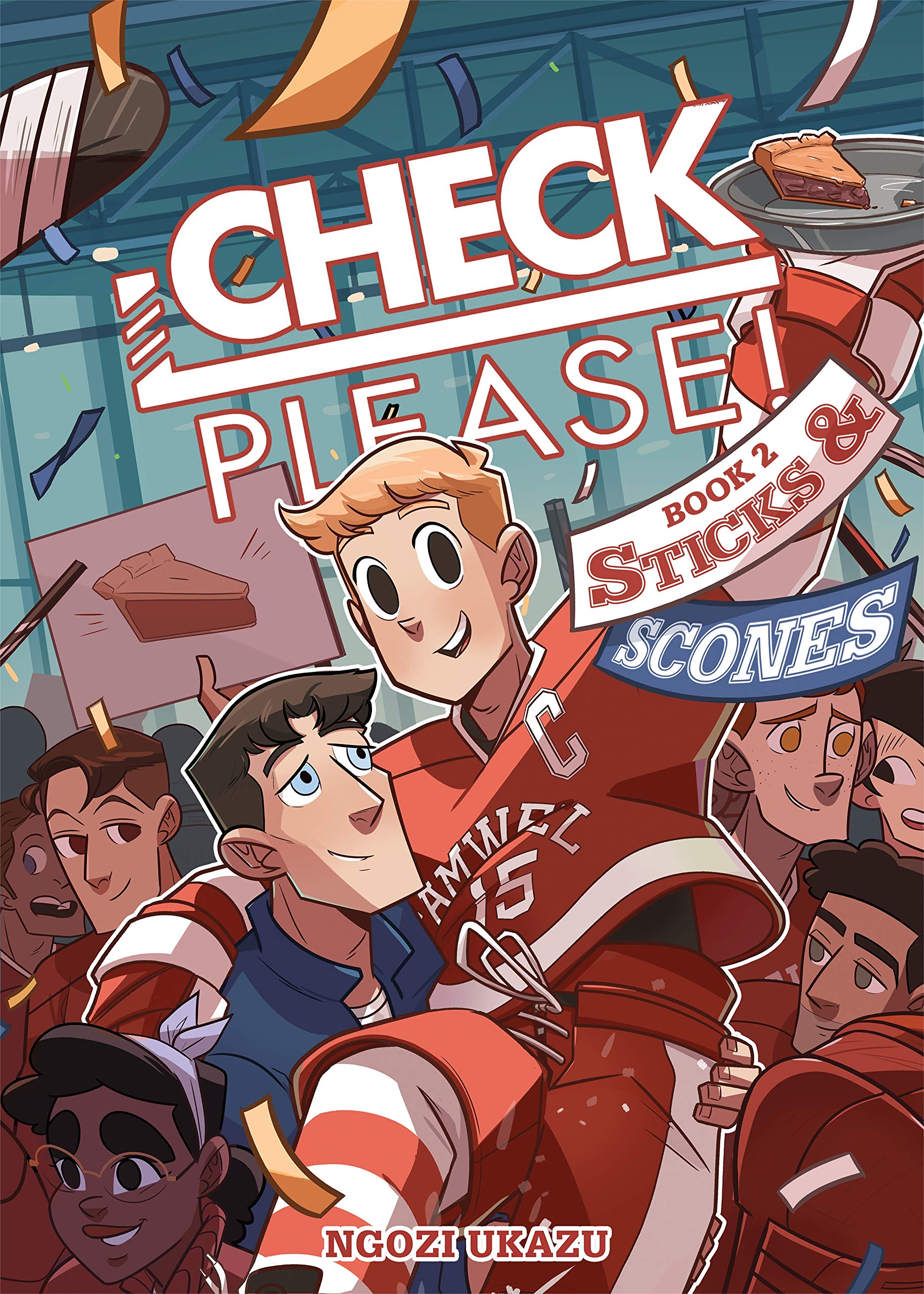 Check, Please! - Book 2: Sticks & Scones | Ngozi Ukazu