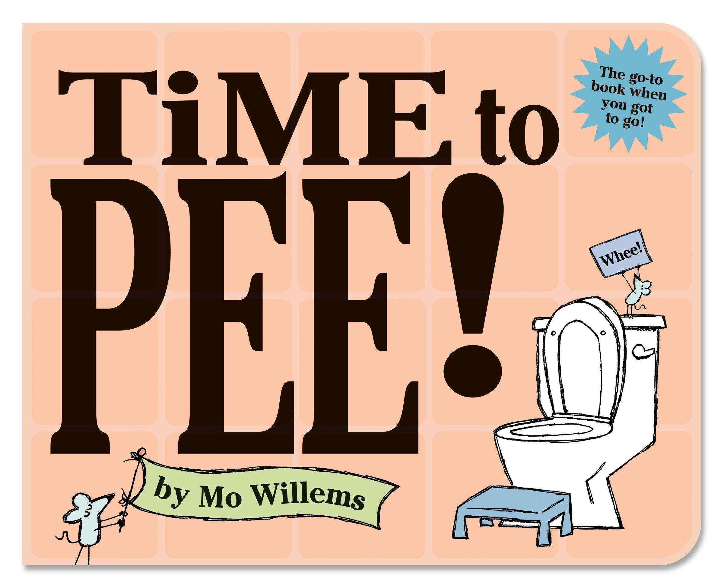 Time to Pee! | Mo Willems