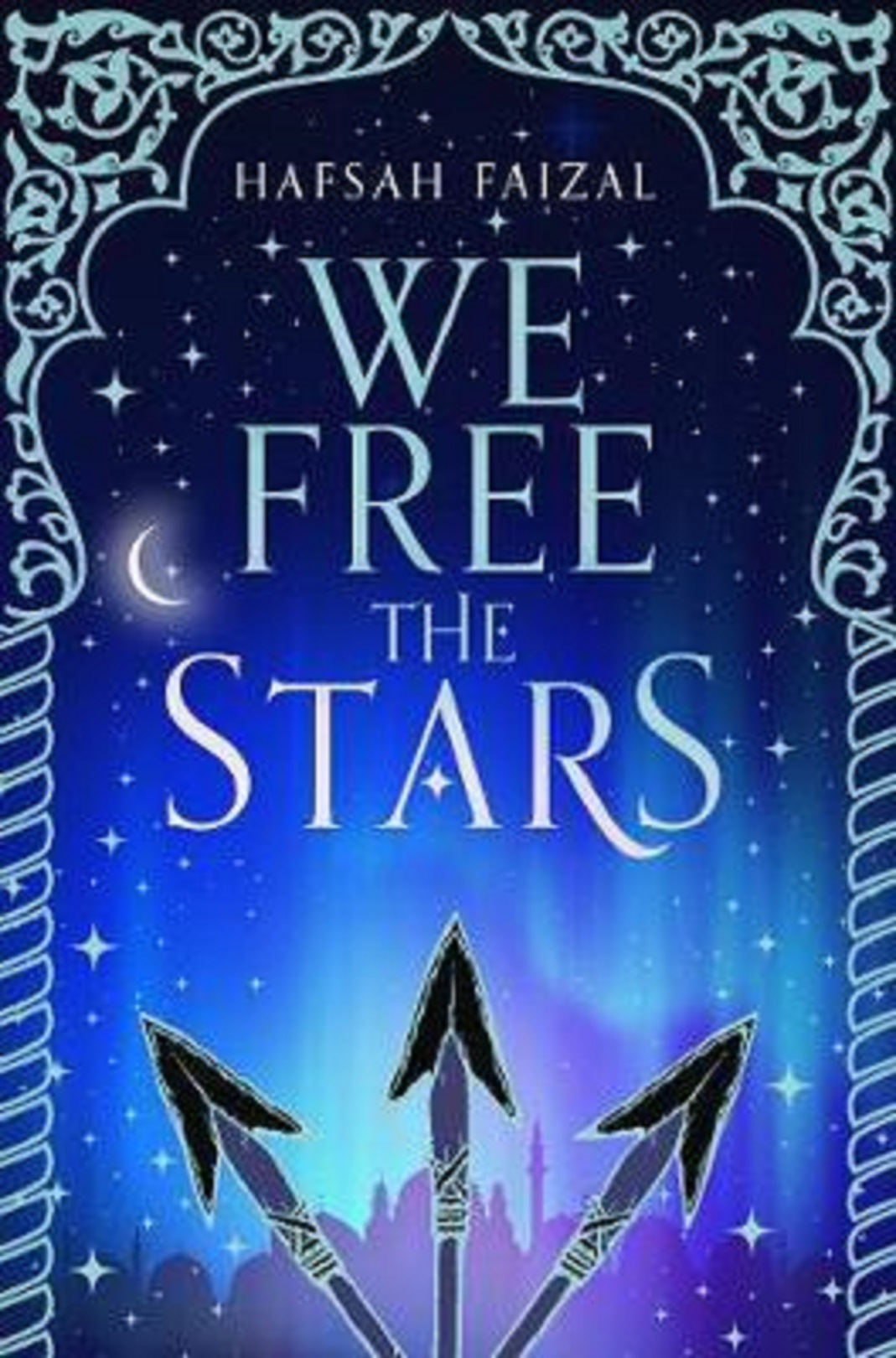 We Free the Stars | Hafsah Faizal