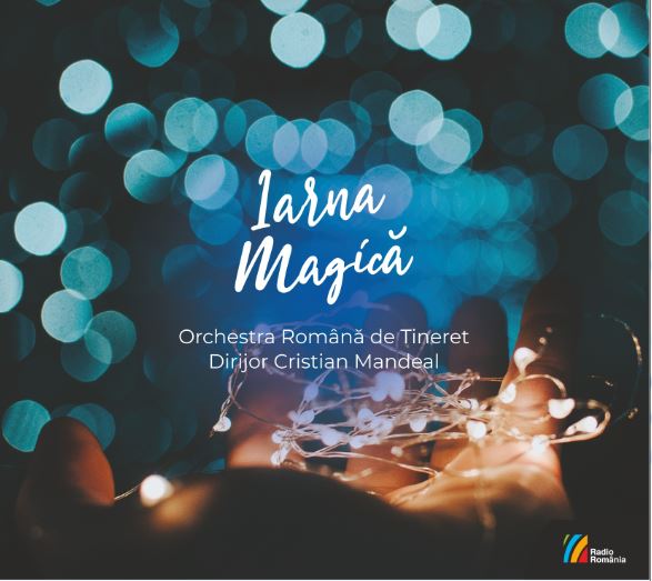 Iarna magica | Orchestra Romana de Tineret