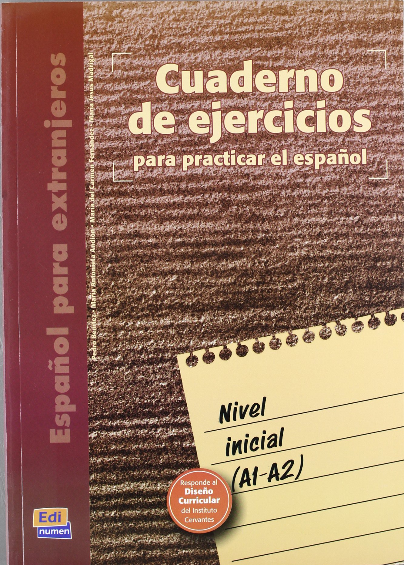 Cuaderno de ejercicios: nivel inicial | Pedro Benítez, María Antonieta Andino, María del Carmen Fernández