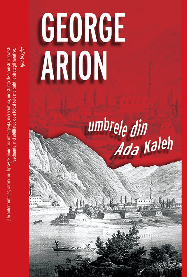 Umbrele din Ada Kaleh | George Arion carturesti.ro Carte