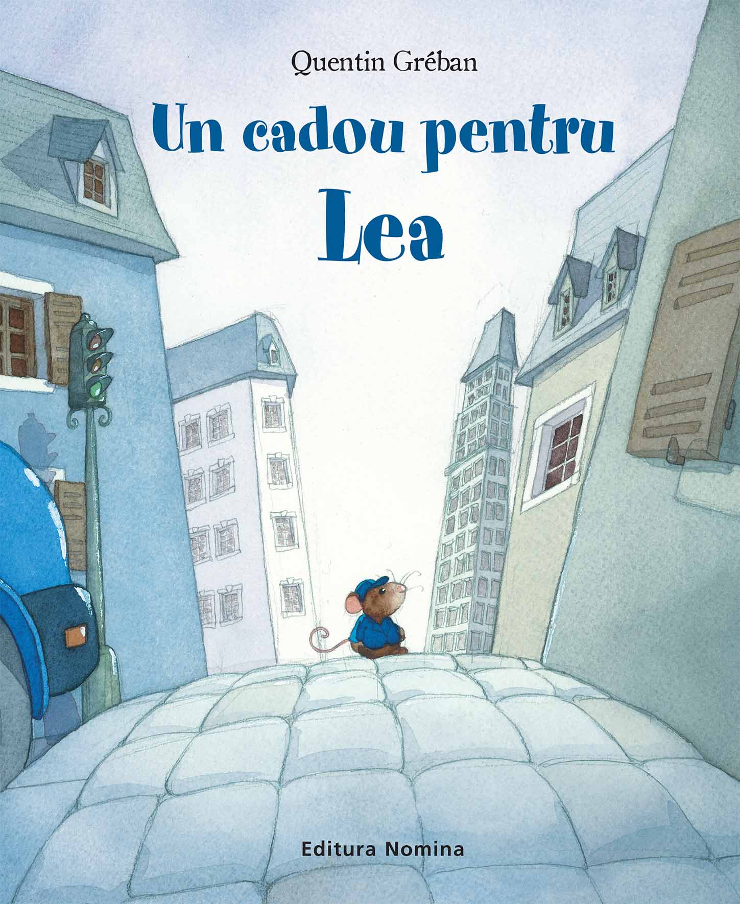 PDF Un cadou pentru Lea | Quentin Greban carturesti.ro Carte