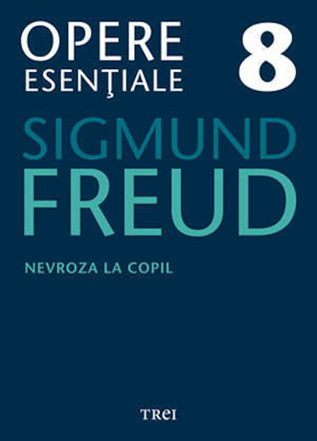 Nevroza la copil | Sigmund Freud carturesti 2022